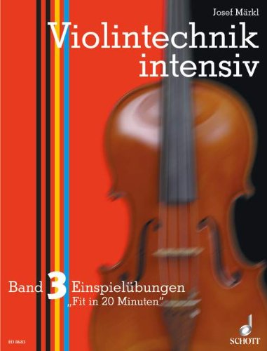 Violintechnik intensiv 3 | Einspielübungen | Fit in 20 Minuten