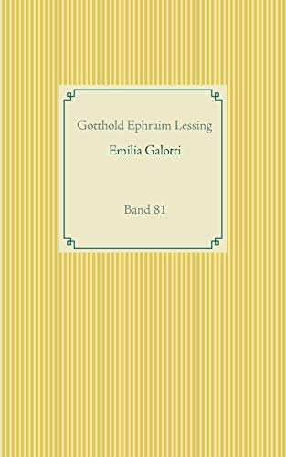 Emilia Galotti: Band 81 (Taschenbuch-Literatur-Klassiker)