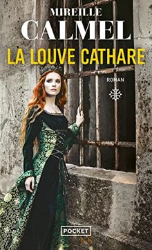 La louve cathare. Vol. 1