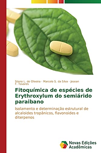 Fitoquímica de espécies de Erythroxylum do semiárido paraibano: Isolamento e determinação estrutural de alcaloides tropânicos, flavonoides e diterpenos