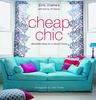 Cheap Chic: Home Style on a Budget