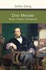 Drei Meister. Balzac, Dickens, Dostojewski (Große Klassiker zum kleinen Preis, Band 229)