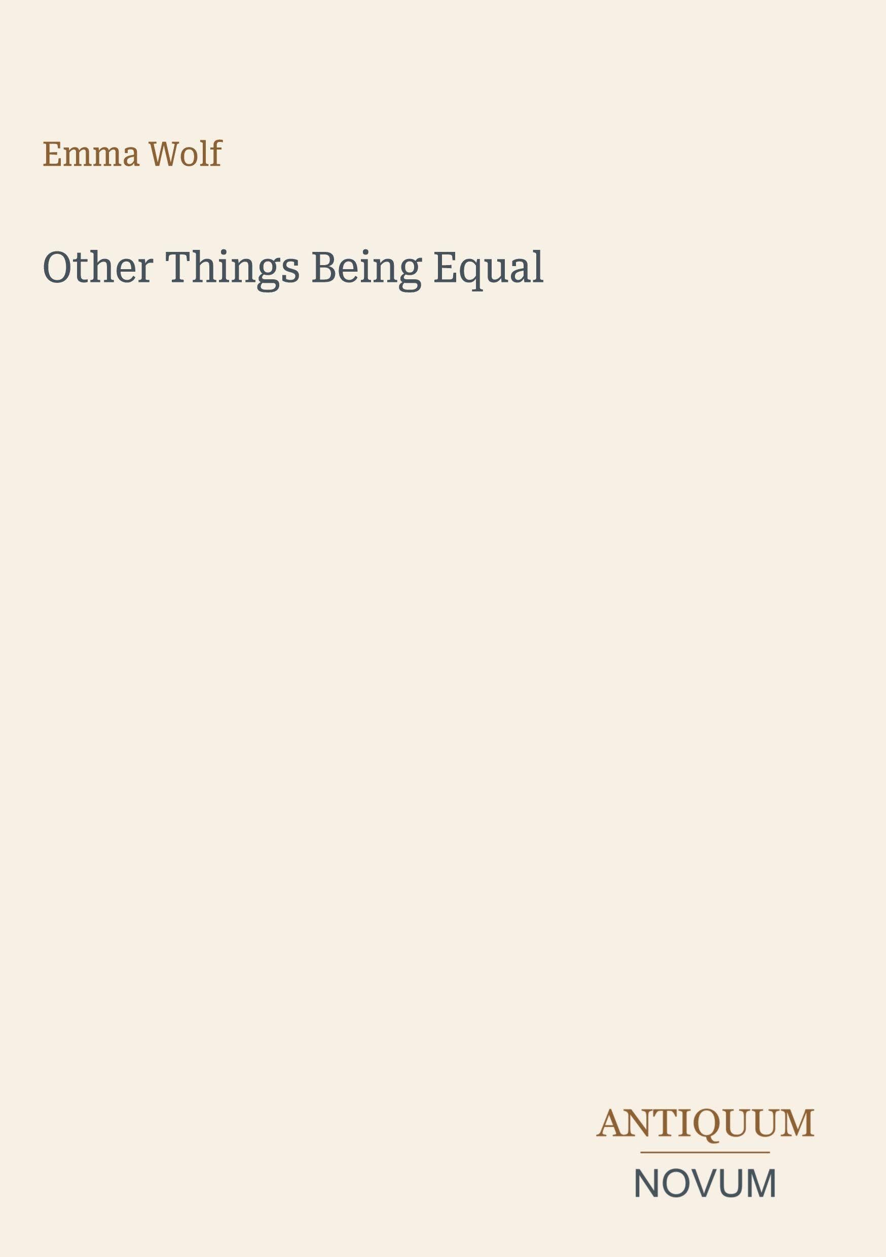 Other Things Being Equal