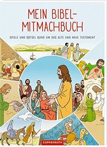 Mitmachbuch - Mein Bibel-Mitmachbuch: Spiele und Rätsel rund um das Alte und Neue Testament