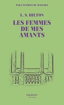 Les femmes de mes amants