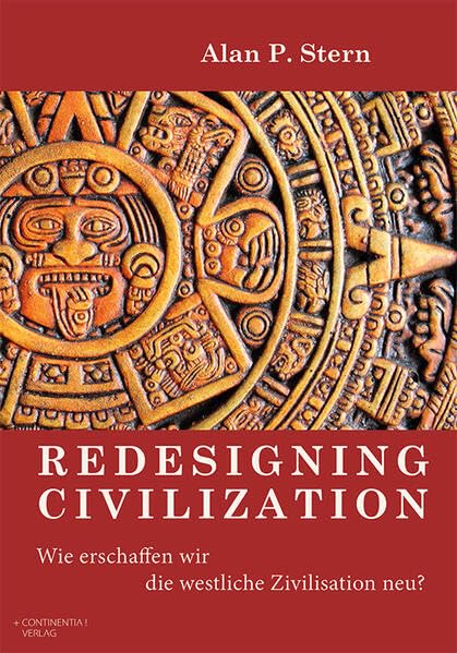 Redesigning Civilization: Wie erschaffen wir die westliche Zivilisation neu?