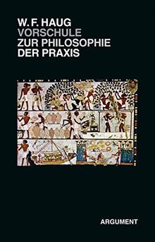 VorSchule zur Philosophie der Praxis