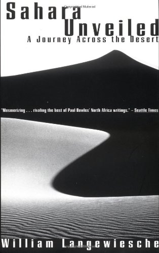Sahara Unveiled: A Journey Across the Desert: A Jouney Across the Desert (Vintage Departures)