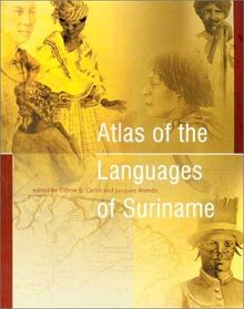 Atlas of the Languages of Suriname (Caribbean Series (Koninklijk Instituut Voor Taal-, Land- En Volkenkunde (neTherlands)), 22.) von Koninklyk Instituut Voor Taal Land | Buch | Zustand gut