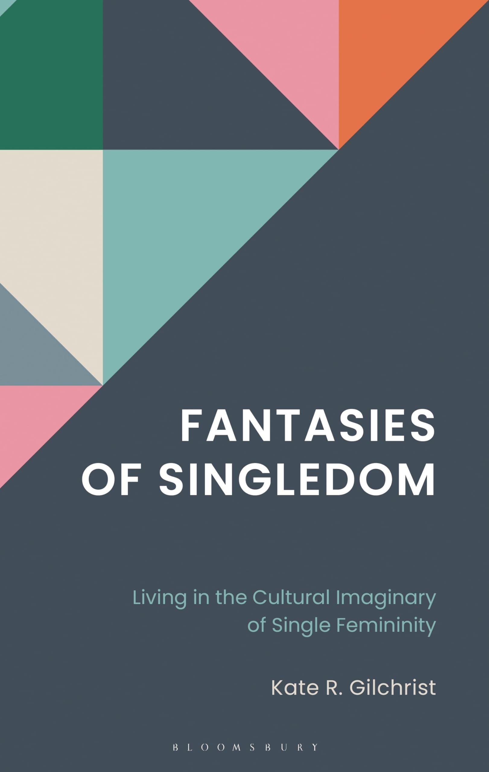 Fantasies of Singledom