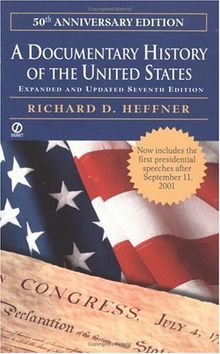 A Documentary History of the United States: (Seventh Revised Edition)