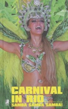 Carnival In Rio: Samba - Samba - Samba