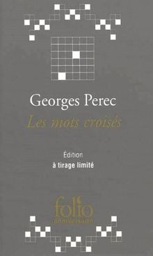 Les mots croisés : précédés de considérations de l'auteur sur l'art et la manière de croiser les mots