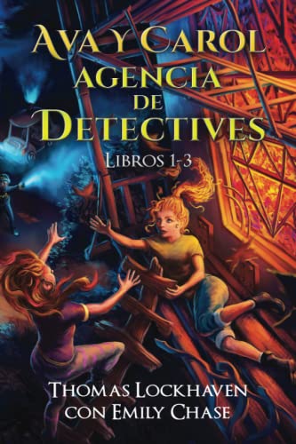 Ava y Carol: Agencia de Detectives: Libros 1-3: Ava & Carol Detective Agency Series: Books 1-3: Book Bundle 1 (Serie de Ava y Carol: Agencia de Detectives, Band 1)