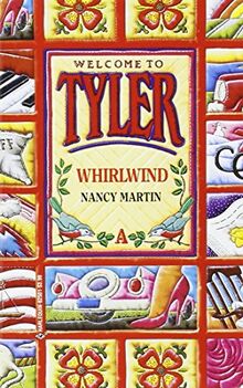 Welcome to Tyler: Whirlwind (Tyler Series)