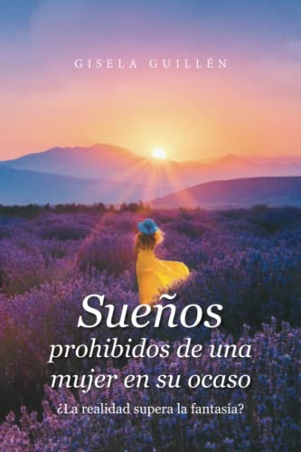 Sueños prohibidos de una mujer en su ocaso: ¿La realidad supera la fantasía?