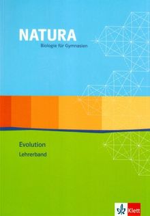 Natura - Biologie für Gymnasien - Evolution: Natura, Biologie für Gymnasien, Themenhefte S II : Evolution, Lehrerband m. CD-ROM