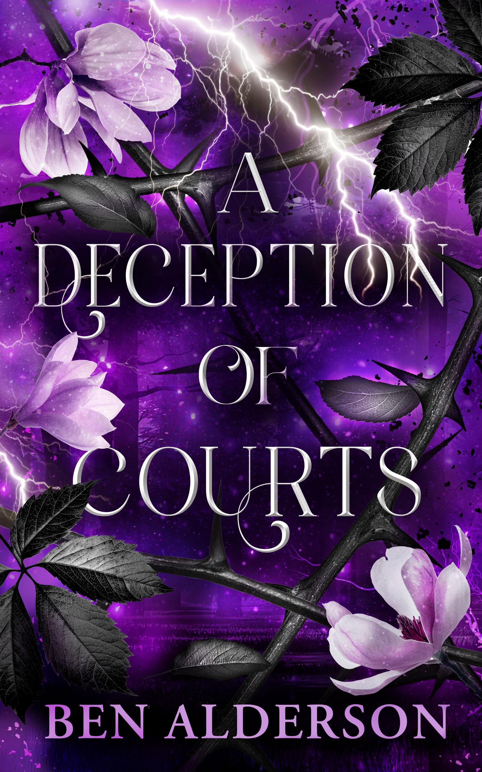 Ben Alderson A Deception Of Courts, Realm Of Fey, Book Iii