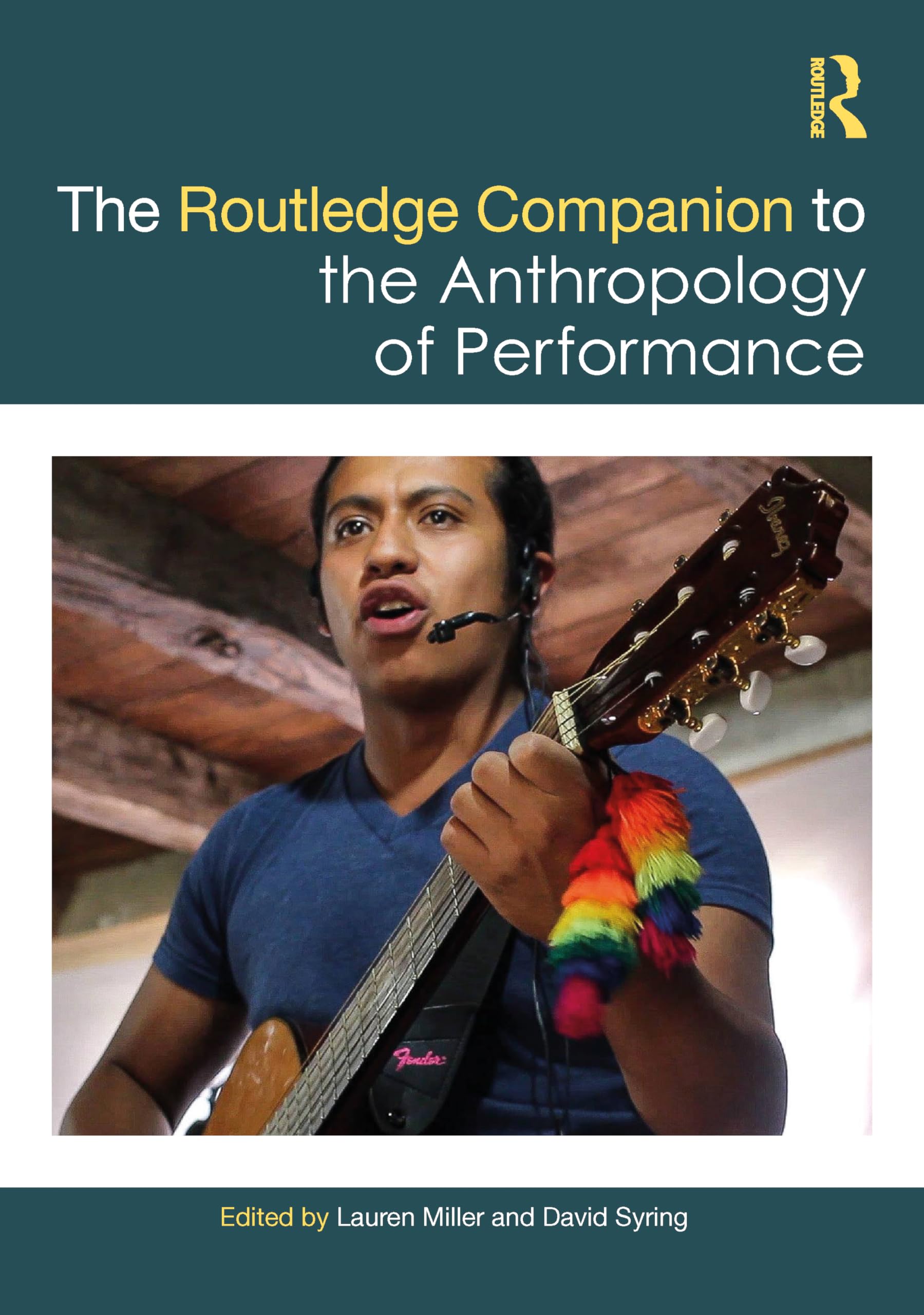 The Routledge Companion to the Anthropology of Performance (Routledge Companions)