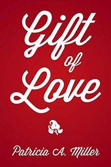 Gift of Love