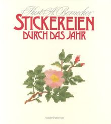 Stickereien durch das Jahr: 30 Kreuzstichmotive von Bernecker, Kurt A. | Buch | Zustand gut