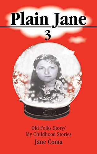 Plain Jane 3: Old Folks Story/ My Childhood Stories