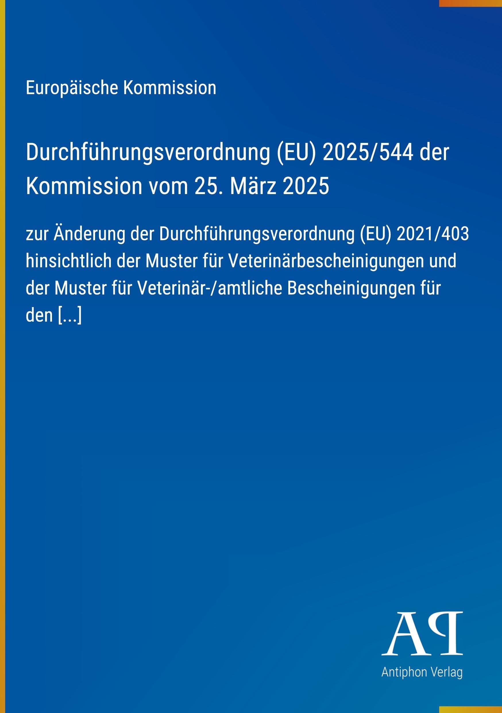 Durchführungsverordnung (EU) 2025/544 der Kommission vom 25. März 2025