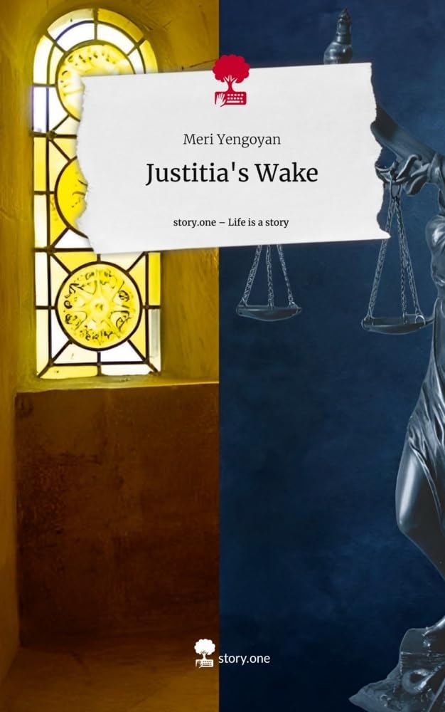 Justitia's Wake. Life is a Story - story.one: DE