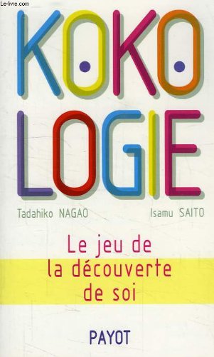 Kokology Das Spiel Des Herzens Entdecken Sie Die Wahrheit Ueber Ihre Seele Von Tadahiko Nagao