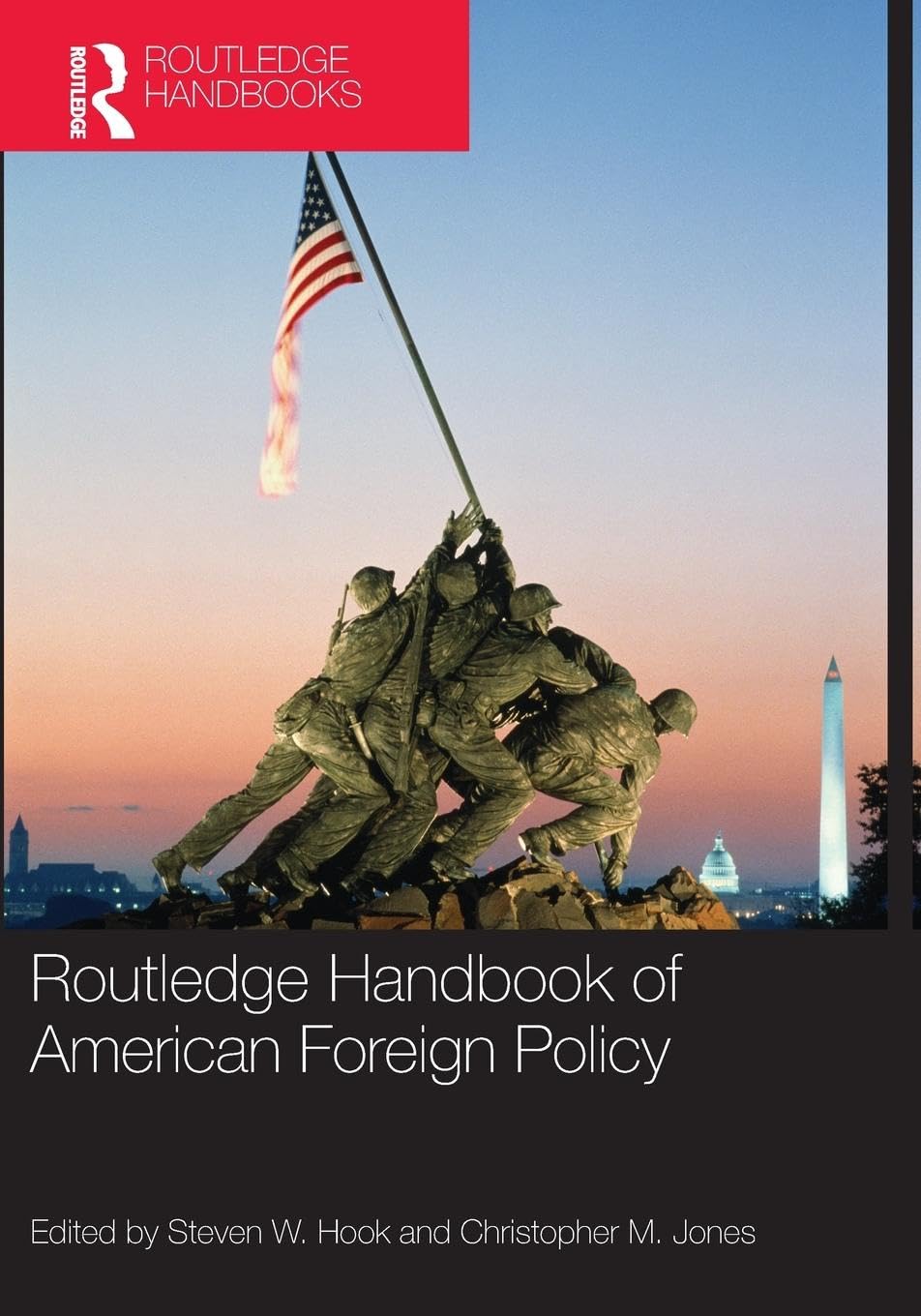 Routledge Handbook of American Foreign Policy (Routledge Handbooks)