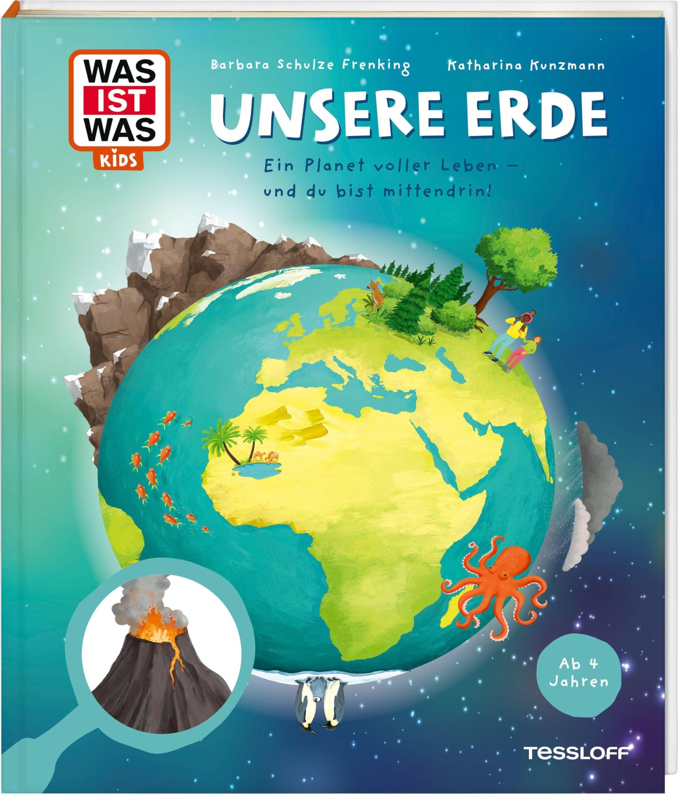 Kunzmann, Katharina: WAS IST WAS Kids Unsere Erde. Ein Planet voller Leben - und du bist mittendrin!