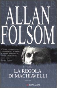 La regola di Machiavelli