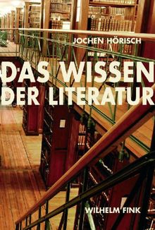 Das Wissen der Literatur