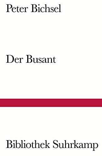 Der Busant: Von Trinkern, Polizisten und der schönen Magelone