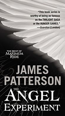 The Angel Experiment (The Best of Maximum Ride, Band 1) von Patterson, James | Buch | Zustand gut