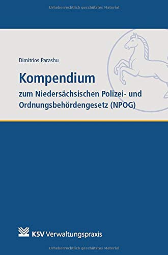 Kompendium zum Niedersächsischen Polizei- und Ordnungsbehördengesetz