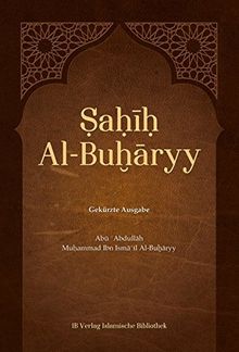 Sahih Al-BuHaryy: Gekürzte Ausgabe