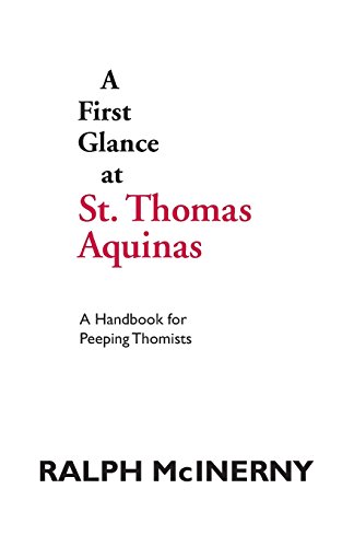 A First Glance at St. Thomas Aquinas: A Handbook for Peeping Thomists (Working Class in American History (Paperback))