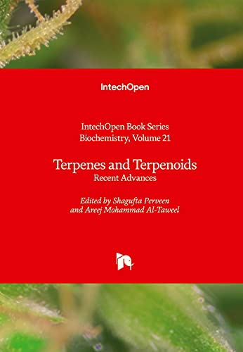 Terpenes and Terpenoids: Recent Advances (Biochemistry, 21)