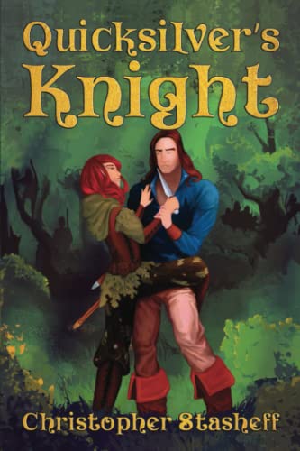 Quicksilver's Knight (Warlock of Gramarye, Band 13)