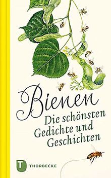 Bienen: Die schönsten Gedichte und Geschichten