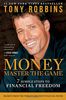 MONEY Master the Game: 7 Simple Steps to Financial Freedom