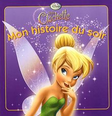 La Fee Clochette Mon Histoire Du Soir Von Walt Disney