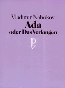 Ada oder Das Verlangen. Aus den Annalen einer Familie