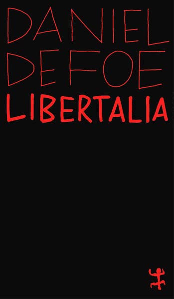 Libertalia: Die utopische Piratenrepublik (MSB Paperback)