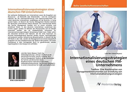 Ben-Salem Bejaoui, L: Internationalisierungsstrategien eines: Toolbox: Eine Kombination von Managementinstrumenten zur Erstellung von Internationalisierungsstrategien
