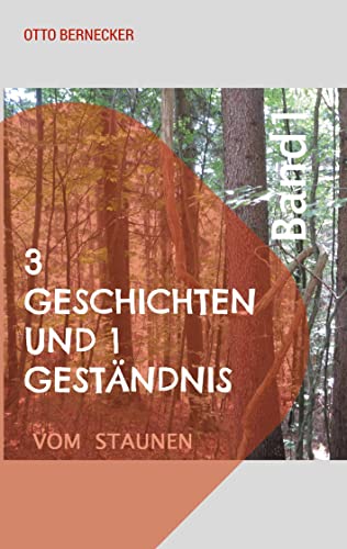 3 Geschichten und 1 Geständnis: Band 1 der Reihe 3 und 1