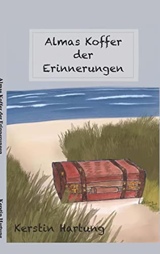 Almas Koffer der Erinnerungen: Ein Bilderbuch für Erwachsene