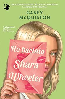 Ho baciato Shara Wheeler (Oscar fantastica)