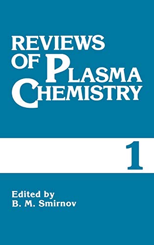 Reviews of Plasma Chemistry: Volume 1